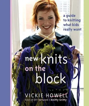 New Knits on the Block: A guide to knitting what kids really want