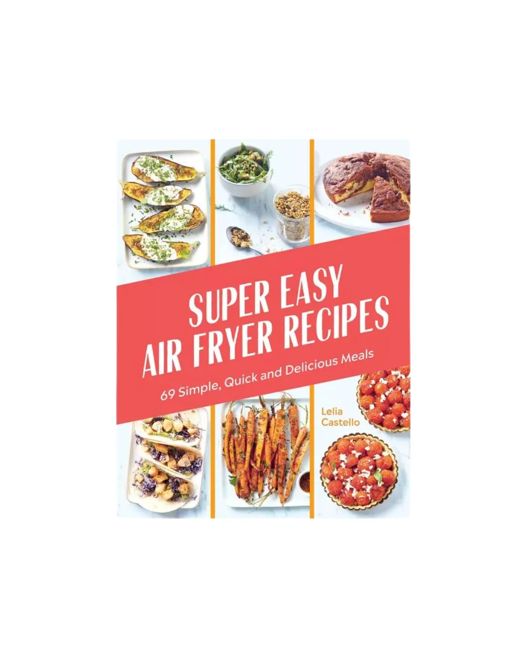 Super Easy Air Fryer Recipes